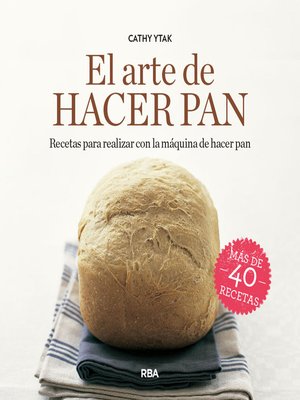 cover image of El arte de hacer pan